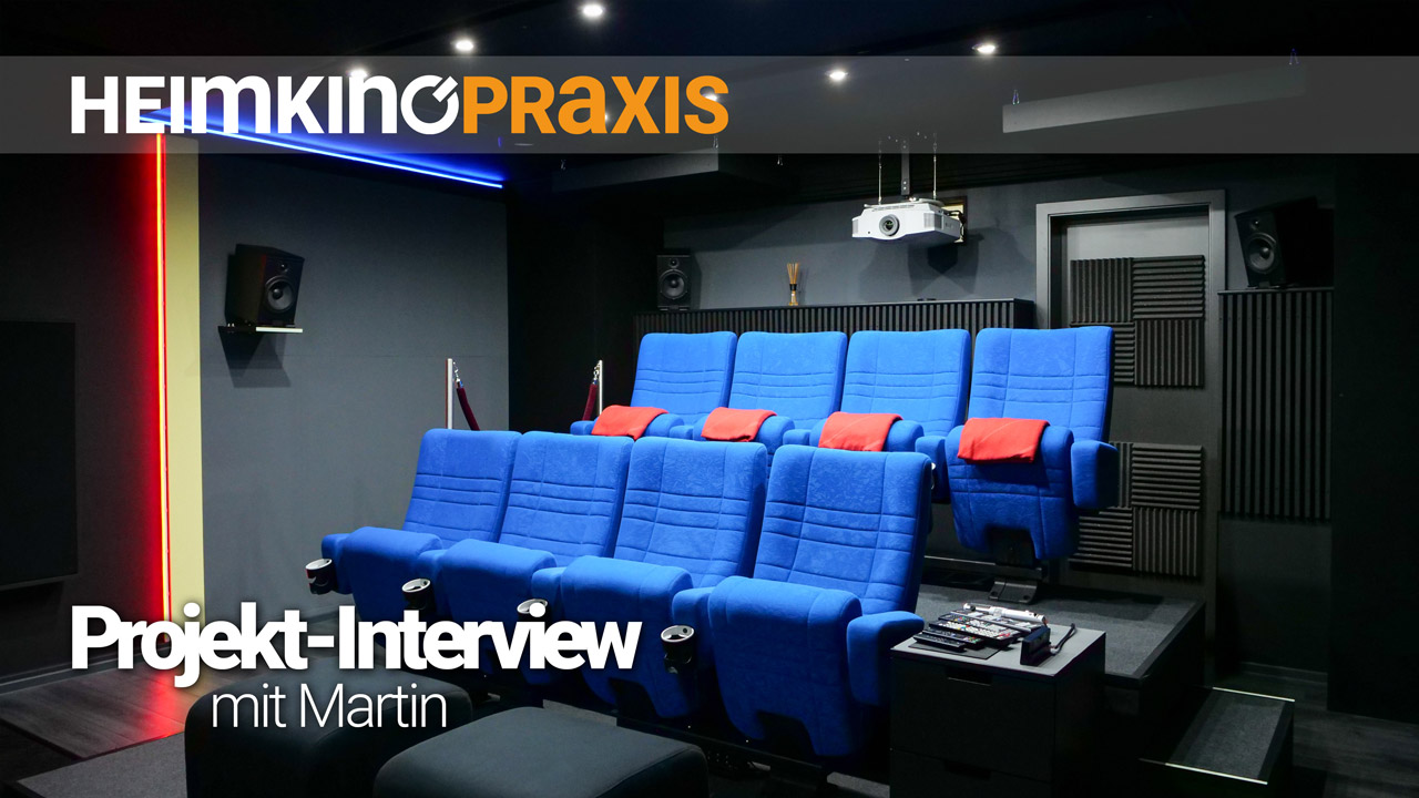 Projekt-Interview mit Martin | Heimkino Praxis