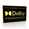 Schild in Schwarz-Gold mit dem Dolby Vision+Atmos Logo