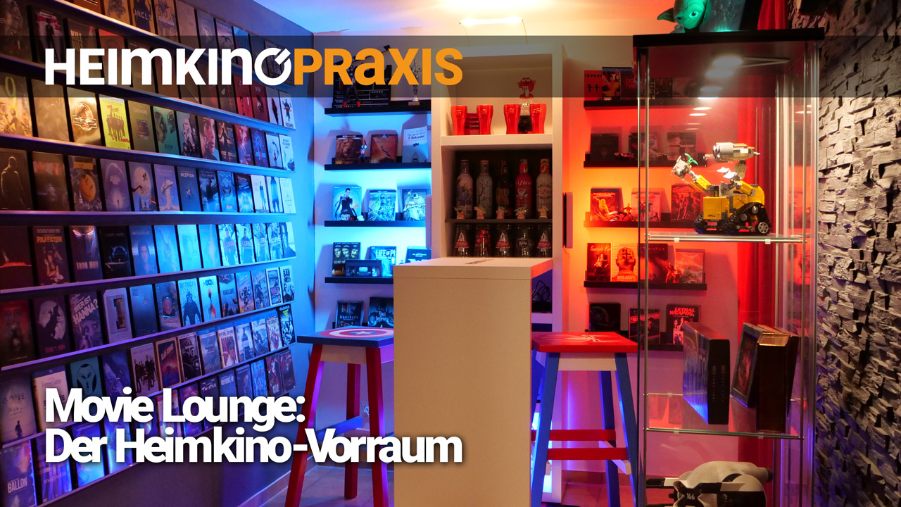 Podcast: Movie Lounge (Der Heimkino-Vorraum) | Heimkino Praxis