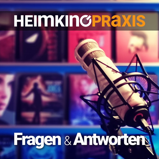 Heimkino Praxis Podcast