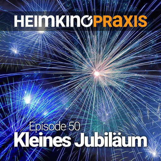 Heimkino Praxis Podcast